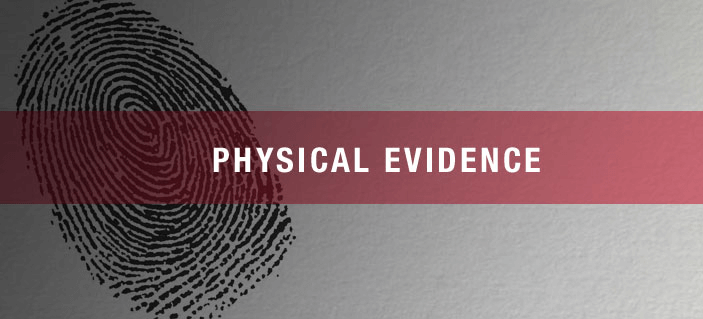 FIngeravtryck och texten "Physical evidence".